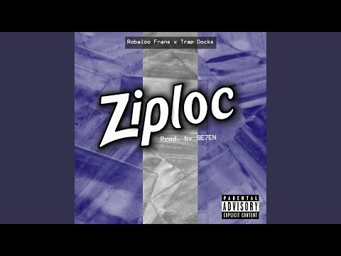 ZipLoc (feat. Trap Docks)