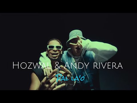 HOZWAL❌ANDY RIVERA❌PAL' LAO❌(LYRICS)❌2023