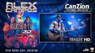 «Alex Campos - Regreso a ti - 3D». Tráiler oficial HD