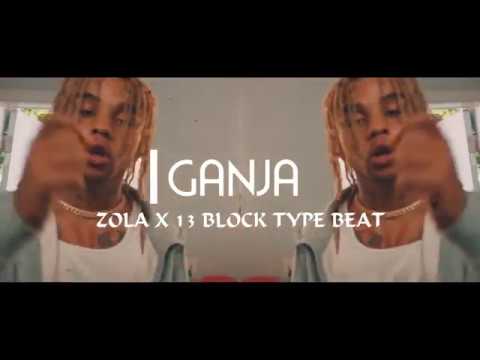 [FREE] Zola x 13 Block Type Beat | Chill/Trap Beat "Ganja" (Prod by Erams Beats)