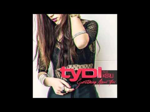 tyDi feat. Kerli - Something About You