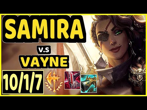 LODIK (SAMIRA) vs VAYNE - 10/1/7 KDA BOTTOM ADC GAMEPLAY - EUW Ranked GRANDMASTER