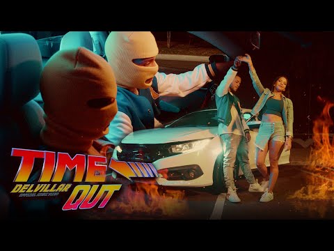 DelVillar - Time Out (Video Oficial)
