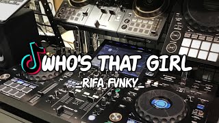 Download lagu DJ VIRAL TIKTOK _ WHO'S THAT GIRL _ _Rifa Fvnky_ REMIX FULL BASS Nwrmxx mp3 Download lagu DJ VIRAL TIKTOK _ WHO'S THAT GIRL _ _Rifa Fvnky_ REMIX FULL BASS Nwrmxx mp3