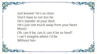 Bryan Duncan - One Touch Away Lyrics