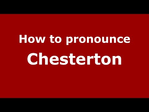 How to pronounce Chesterton