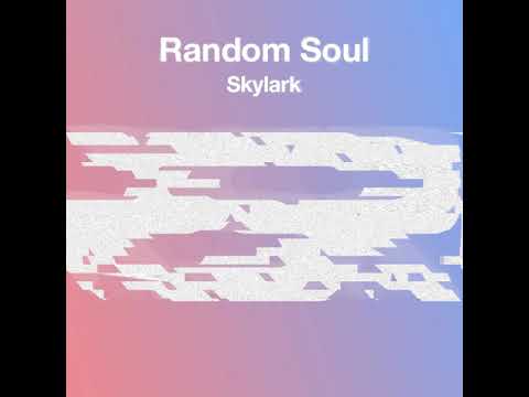 RSR068 - Random Soul - Skylark