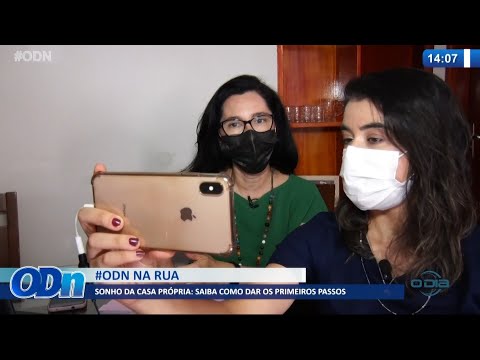 ODN na rua mostra como dar os primeiros passos para conquistar a casa própria 29 07 2021
