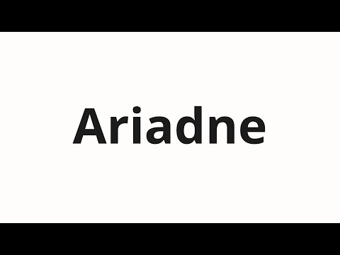 How to pronounce Ariadne