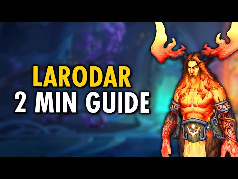 LARODAR Guide for Lazy Raiders【Heroic/Normal, Amirdrassil】