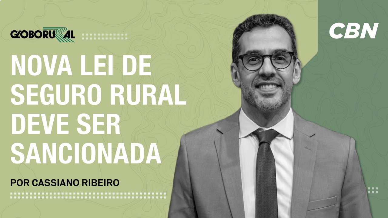 Nova lei de seguro rural deve ser sancionada | Globo Rural