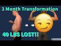 Extreme 3 Month Natural Body Transformation 2021 Lost 40 LBS