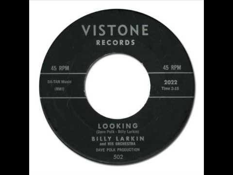 BILLY LARKIN - Looking [Vistone 502] 1961