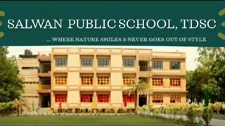 Salwan Public School Video