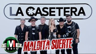 La Casetera - Maldita Suerte (Video Oficial)
