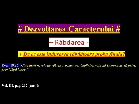 D. C.  -  pag. 142 -  Punc.  18, 19  -   De ce este îndurarea răbdătoare proba finală.