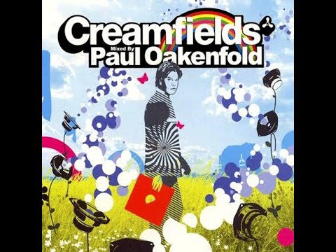 Paul Oakenfold - Creamfields (CD1) [2004]