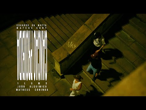 Matheus Coringa, 1LUM3 & João Alquímico - Canção Proibida [VideoClipe Oficial]