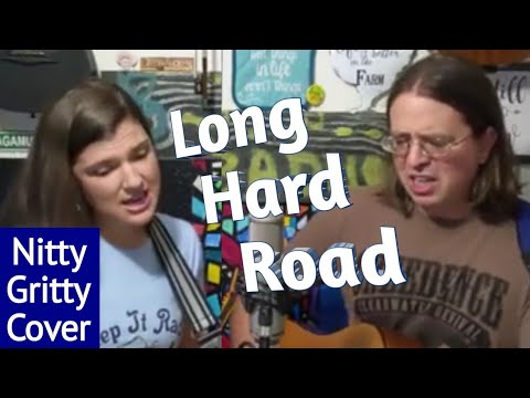 Long Hard Road - Nitty Gritty Dirt Band