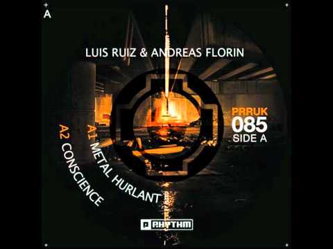 Luis Ruiz & Andreas Florin - Metal Hurlant [Planet Rhythm 085]