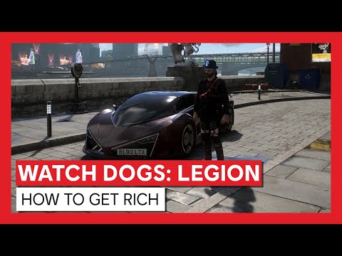 Watch Dogs: Legion – HOW TO GET RICH