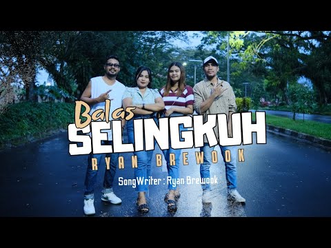 Ryan Brewook - BALAS SELINGKUH ( Lagu Wayase Terbaru ) Official MV