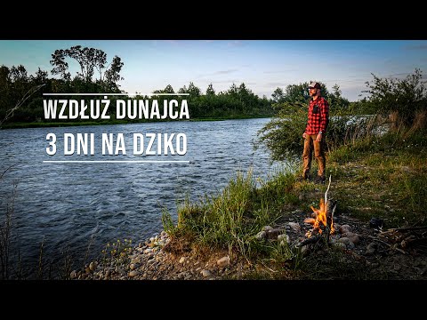 3 days in the wild along the Dunajec River - camping by the river - the most beautiful Polish tra...