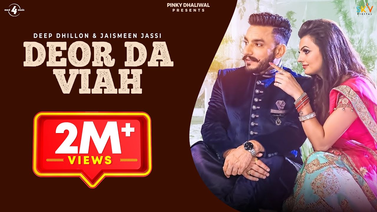 Deor Da Viah (Title) Lyrics  | Deor Da Viah | Deep Dhillon , Jaismeen Jassi | Deep Dhillon, Jaismeen Jassi | Raj Yashraj