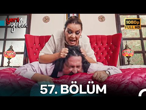Yeni Gelin 57. Bölüm Full HD