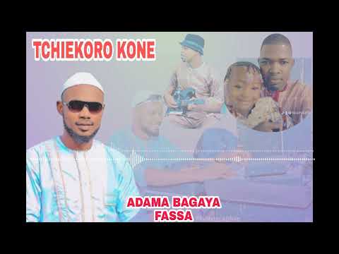 moussa Tiekoro Kone adama Bagaya fassa