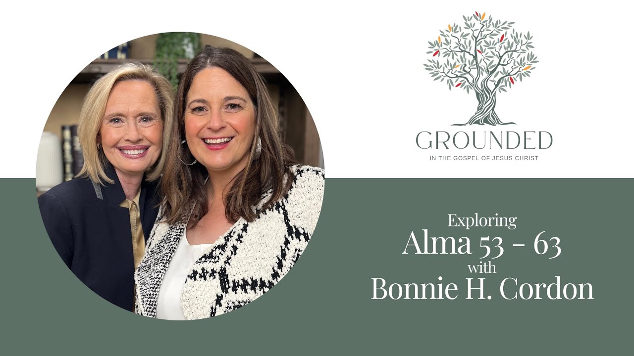 Episode 28 - Alma 53-63, Bonnie H. Cordon and Barbara Morgan Gardner