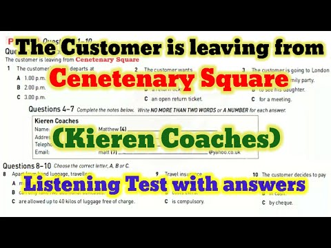 The customer is leaving from Cenetary Square (IELTS LISTENING TEST) | Kieren Coaches