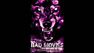 Bad Movies - Η φωλιά του λύκου