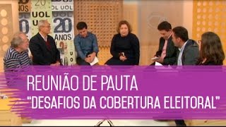 Reunião de Pauta - Desafios da Cobertura Eleitoral
