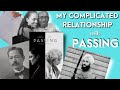My Complicated Relationship with Passing for White
