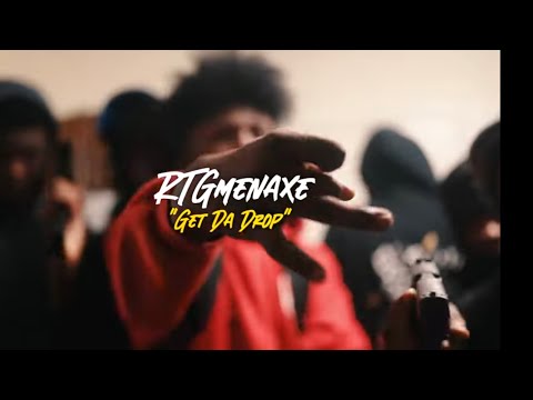 RTGmenaxe - Get Da Drop [Official Music Video] @ScottyShotFirst