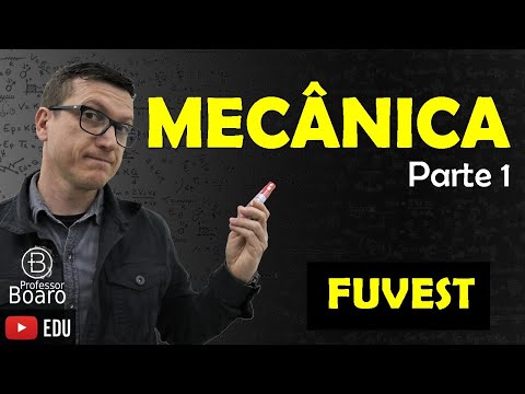 FUVEST - PHYSICS - MECHANICS Part 1