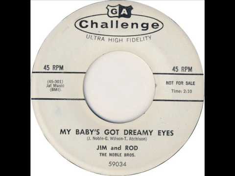 [Teener] Jim & Rod (The Noble Bros.) - My Baby's Got Dreamy Eyes (Challenge 59034) 1958