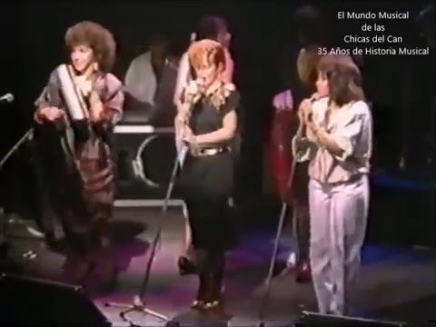 Las Chicas del Can - Medley p1