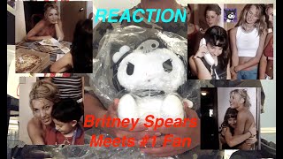 Britney Spears Meets #1 Fan REACTION