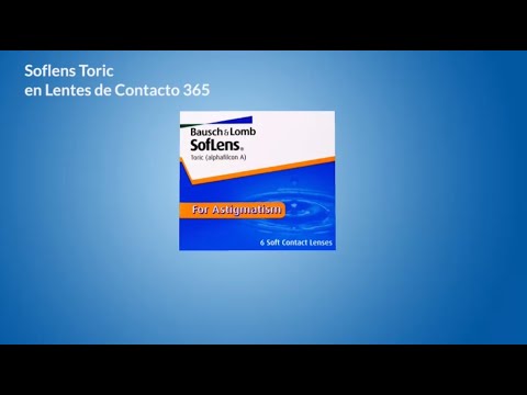 Soflens Toric en Lentes de Contacto 365