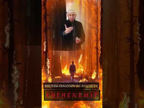 Shejtani dialogon me banorët e Xhehenemit