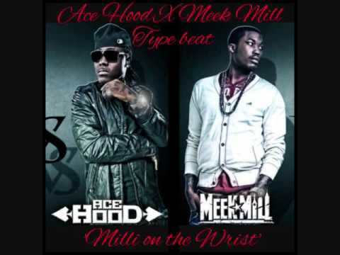New 2016 Ace Hood X Meek Mill Type Beat- 'Milli on the Wrist'