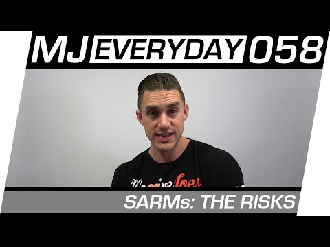 SARMs: The Risks | MJ Everyday 058