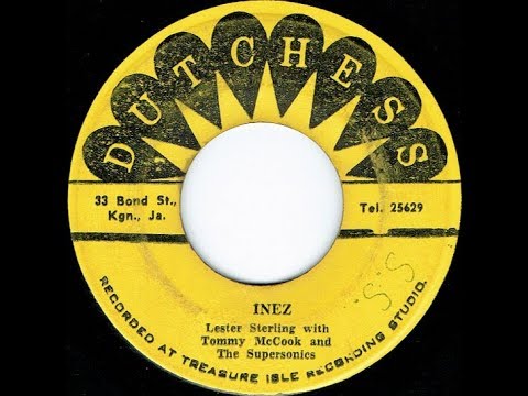 Lester Sterling & Tommy McCook - Inez