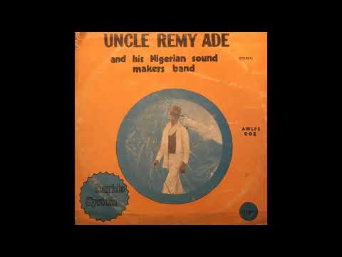 Ololufe Ni Bo Logbalo (1978) - Uncle Remy Ade & His Nigerian Sound Makers Band