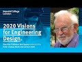 2020 visions for Engineering Design 2020 visions for Engineering Design