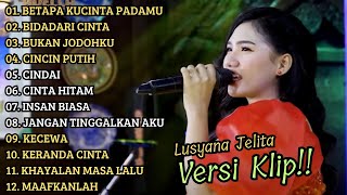 Download lagu LUSYANA JELITA ADELLA FULL ALBUM PILIHAN 'BETAPA KUCINTA PADAMU' VERSI VIDIO KLIP mp3 Download lagu LUSYANA JELITA ADELLA FULL ALBUM PILIHAN 'BETAPA KUCINTA PADAMU' VERSI VIDIO KLIP mp3