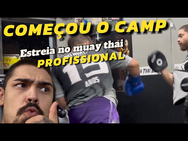 Começou o camp pra minha ESTREIA profissional no MUAY THAI! (ROTINA SEMANAL BRUTA #1)