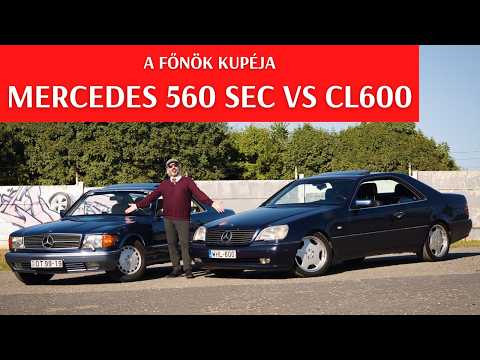#104: Mercedes-Benz 560 SEC & CL 600 🇩🇪 a tökéletes C126 a tökéletes C140 ellen. Csúcskupék!